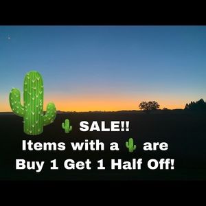 Items marked with a 🌵 are buy 1 get 1 half off!!